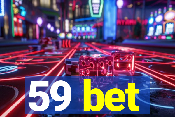 59 bet