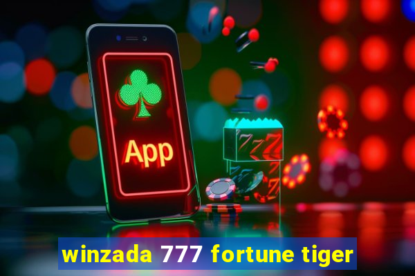 winzada 777 fortune tiger