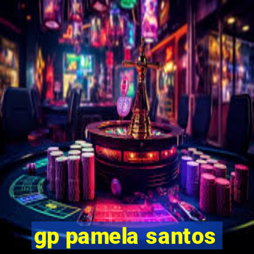 gp pamela santos