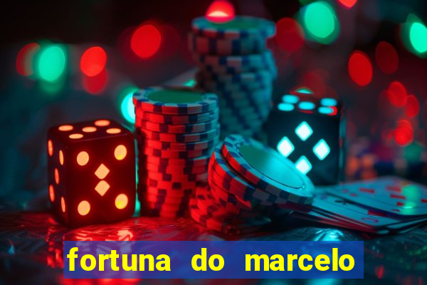 fortuna do marcelo do fluminense