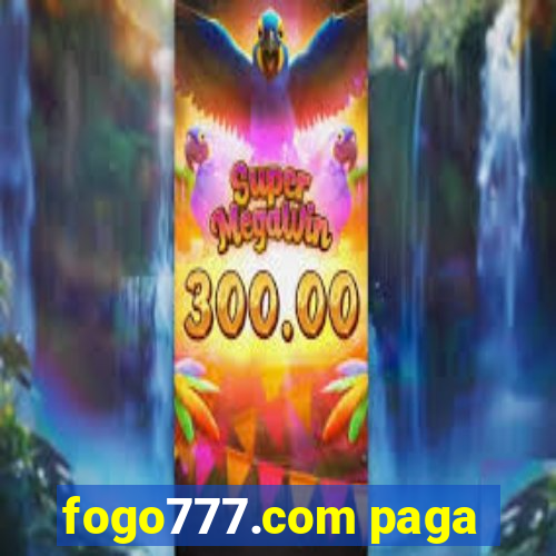 fogo777.com paga