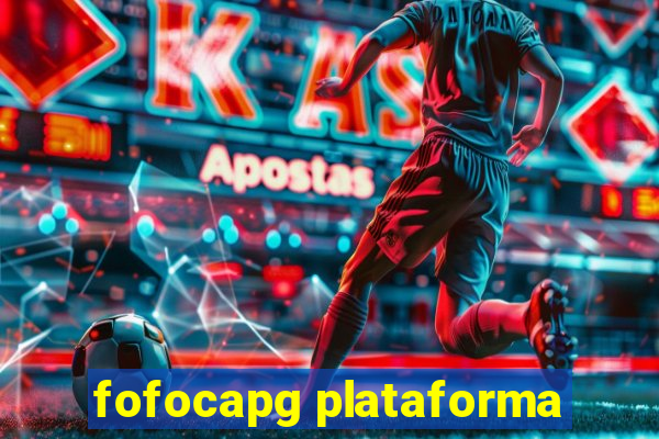 fofocapg plataforma