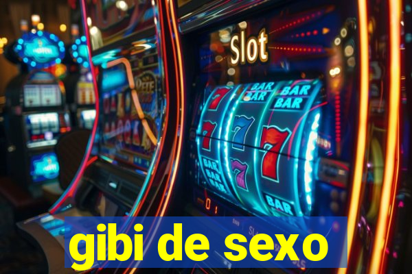 gibi de sexo