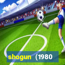 shogun (1980 dublado download)