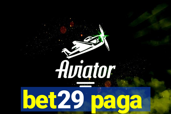 bet29 paga