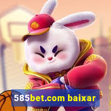 585bet.com baixar