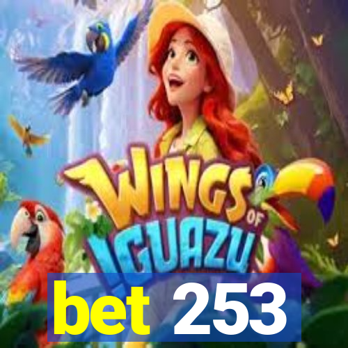 bet 253