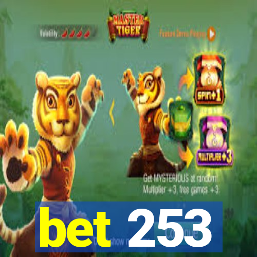 bet 253