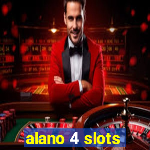 alano 4 slots