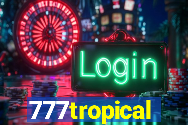 777tropical