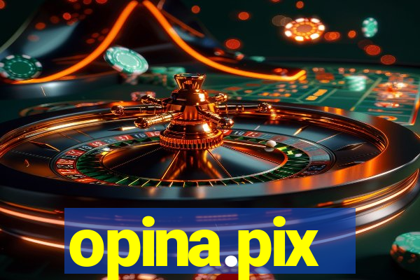 opina.pix