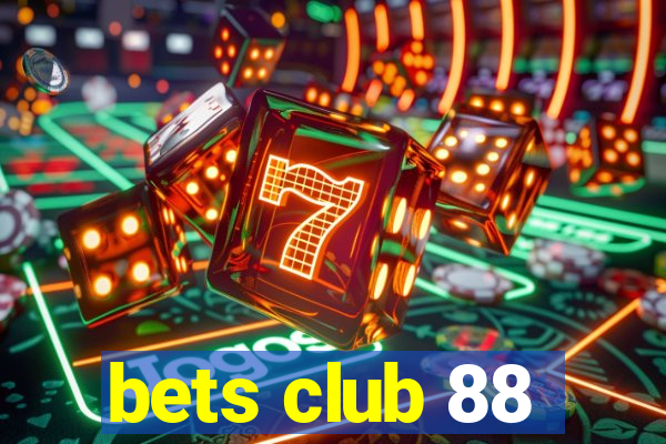 bets club 88