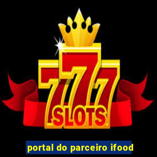 portal do parceiro ifood