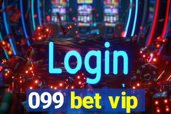 099 bet vip