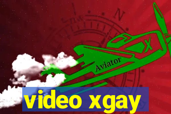 video xgay