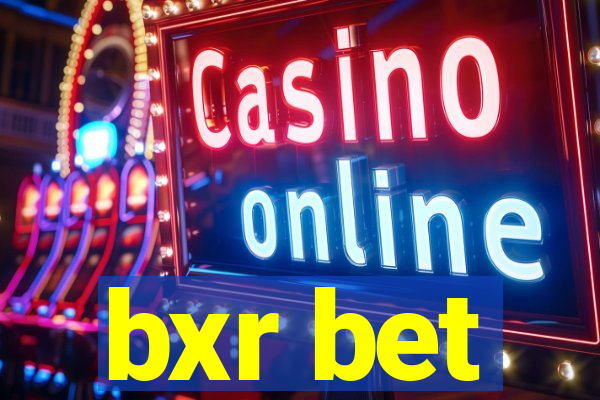 bxr bet