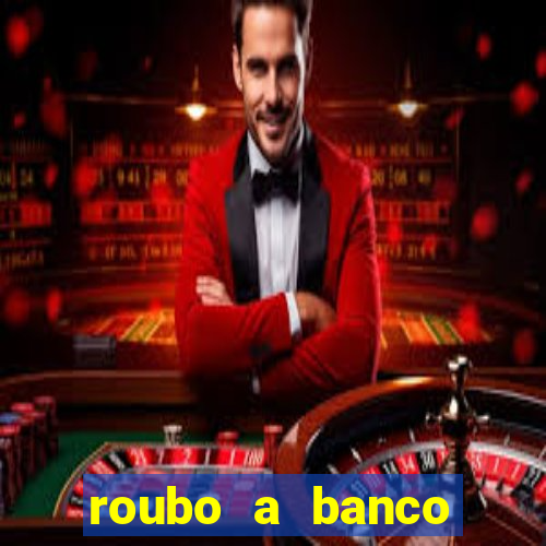 roubo a banco nesta madrugada