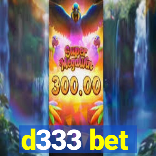 d333 bet