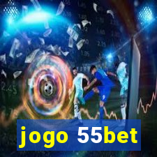 jogo 55bet