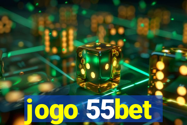 jogo 55bet