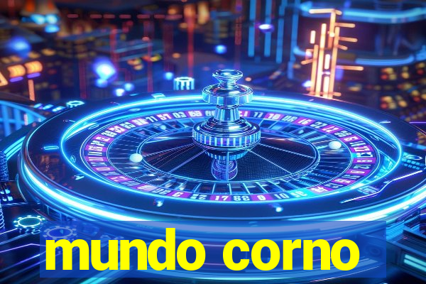 mundo corno