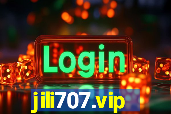 jili707.vip