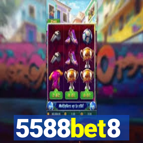 5588bet8