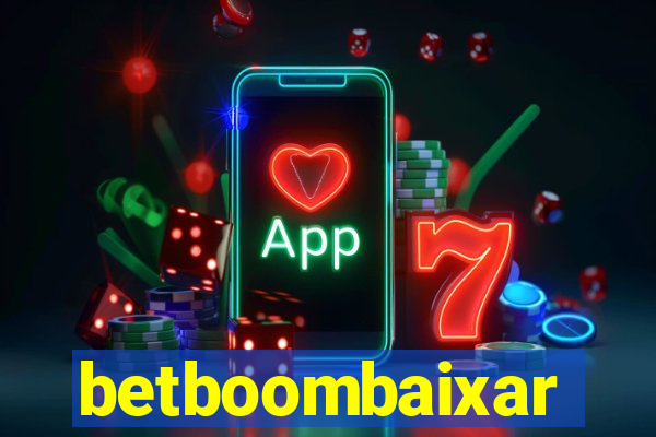 betboombaixar