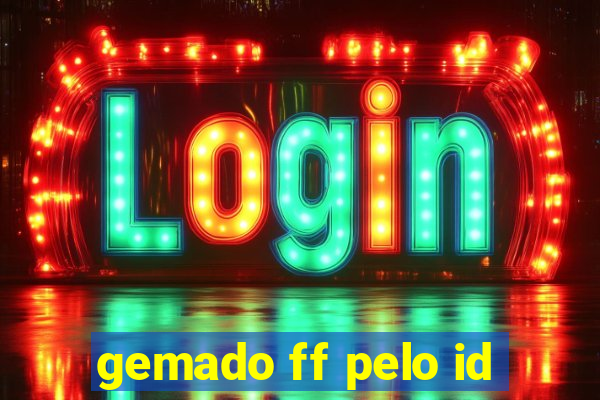 gemado ff pelo id