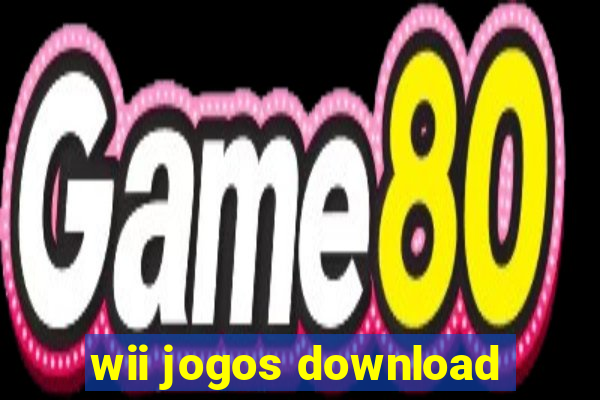 wii jogos download