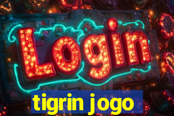 tigrin jogo