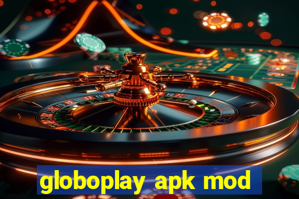 globoplay apk mod