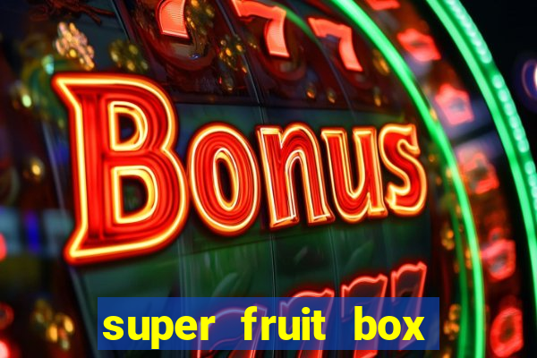 super fruit box codes 2024