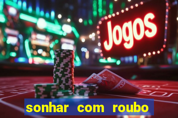 sonhar com roubo de moto