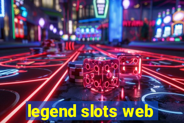 legend slots web