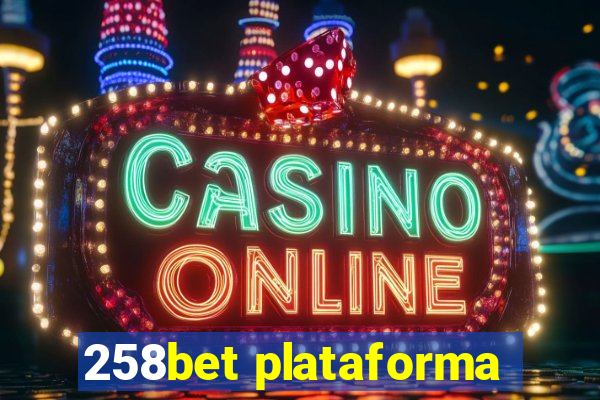 258bet plataforma