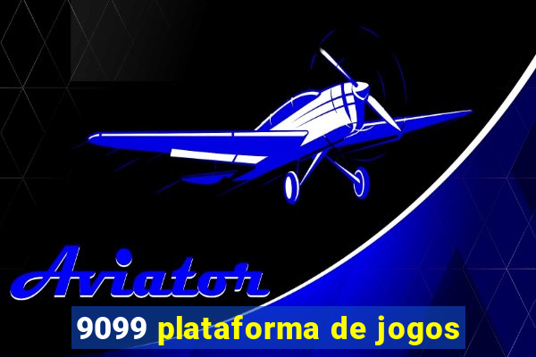 9099 plataforma de jogos