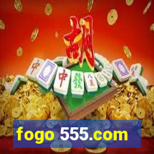 fogo 555.com