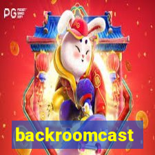 backroomcast