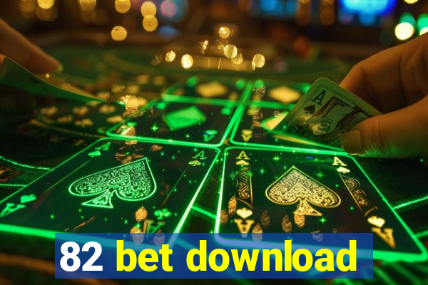 82 bet download