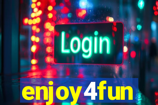 enjoy4fun