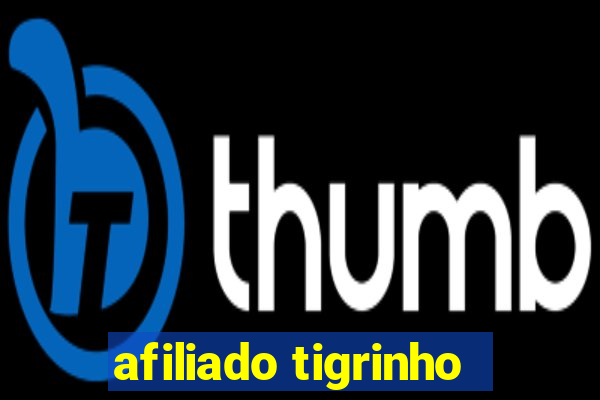 afiliado tigrinho