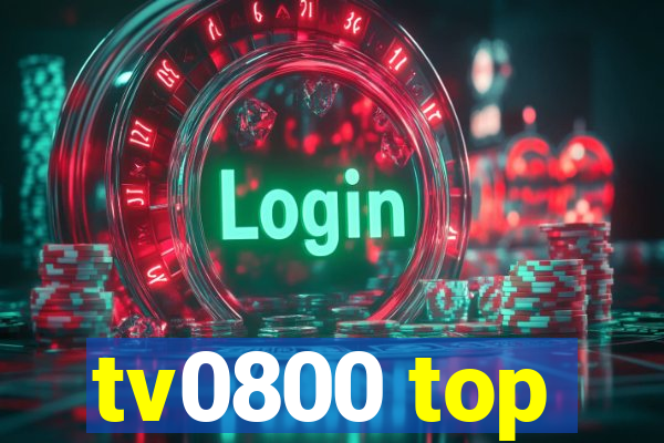 tv0800 top