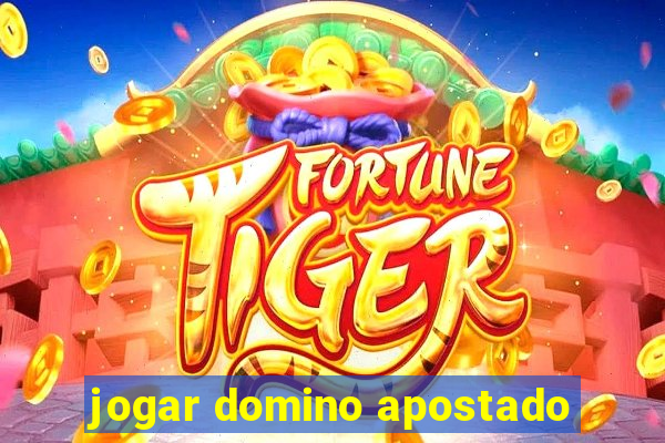 jogar domino apostado