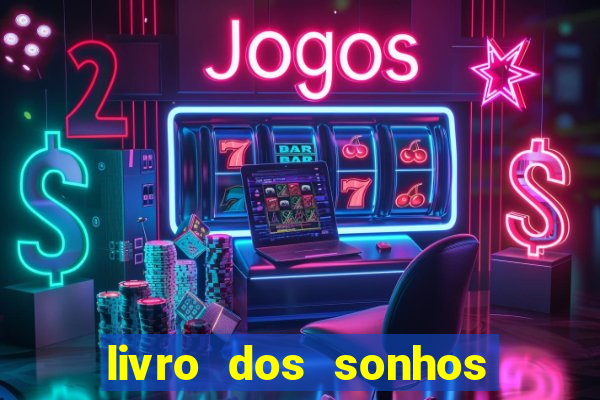 livro dos sonhos jogo do bicho