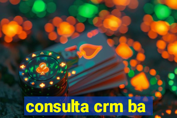 consulta crm ba