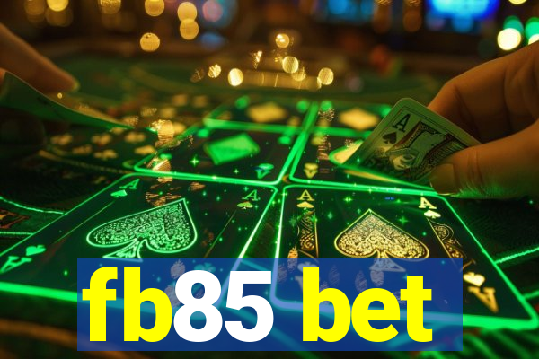 fb85 bet