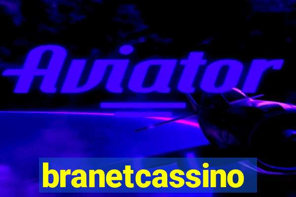 branetcassino