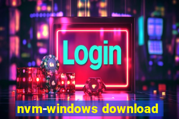 nvm-windows download