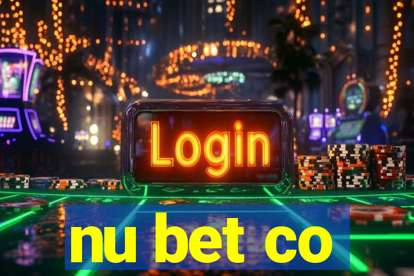 nu bet co